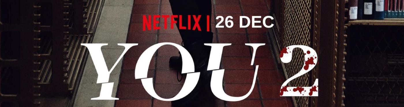 You 2: la Serie TV targata Netflix tornerà il 26 Dicembre. Il Poster della nuova Stagione