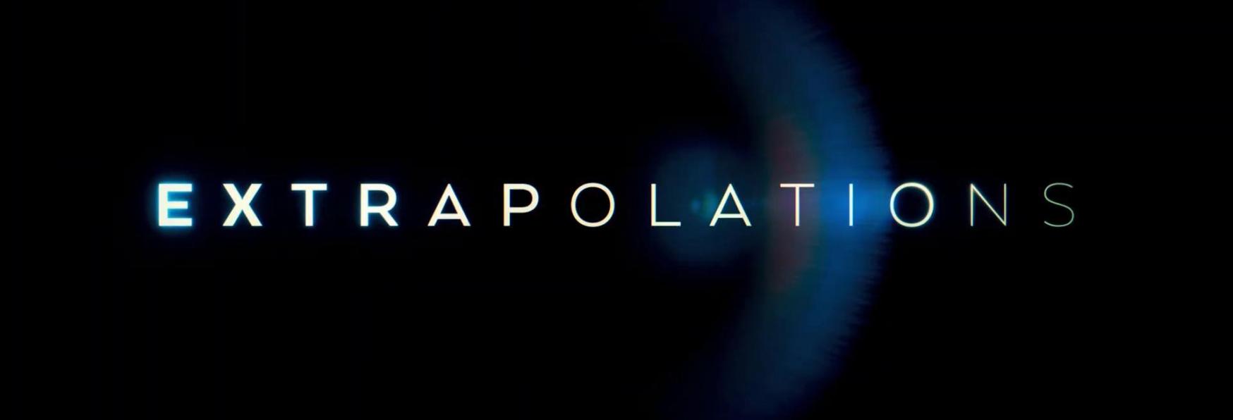 Extrapolations: Trama, Cast, Trailer e Data di Uscita della nuova Serie TV di Apple TV+